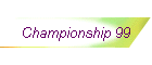Championship 99