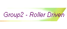 Group2 - Roller Driven